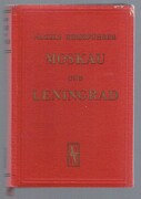 Nagels Reiseführer: Moskau und Umgebung. Leningrad und Umgebung
Erste Auflage. [Nagel’s Guide to Moscow and Leningrad All text in German]. xii-272 Seiten, 2 Stadtpläne und 4 ein- und zweifarbige Wegstreckenpläne.