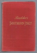 Southern Italy and Sicily
with excursions to Malta, Sardinia, Tunis and Corfu. Handbook for Travellers. With 30 maps and 28 plans. Fifteenth revised edition.