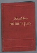 Italy:
Handbook for Travellers.  First Part: Northern Italy including Leghorn, Florence, Ravenna, and routes through Switzerland and Austria.  With 25 maps and 35 plans.  Eleventh remodelled edition.