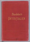 Italien:
Handbuch für Reisende. Dritter Teil. Unter-Italien und Sizilien nebst Ausflügen nach den Liparischen Inseln, Sardinien, Malta, Tunis und Corfu. Mit 27 Karten und 23 Plänen und Grundrissen. Dreizehnte Auflage.