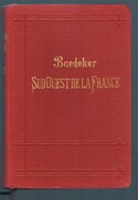 Le Sud-Ouest de la France [Gonduin de Junca]
de la Loire à la frontière d’Espagne; Manuel du voyageur. Avec 13 cartes et 25 plans de villes et un panorama. Huitième édition. Revue et mise a jour.