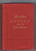 London and its Environs. A Handbook for Travellers.
A Handbook for Travellers. With 9 maps and 19 plans.  Fifteenth revised edition.