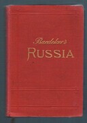 Russia:
with Teheran, Port Arthur, and Peking. Handbook for Travellers.  With 40 maps and 78 plans.