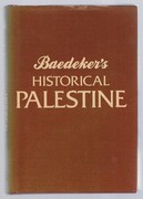 Palestine and Syria [Historical Palestine]:
with routes through Mesopotamia and Babylonia and the Island of Cyprus. Handbook for Travellers.