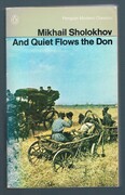 And Quiet Flows the Don.
Translated from the Russian by Stephen Garry. Penguin Modern Classics 2775.