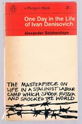 One Day in the Life of Ivan Denisovich:
Translated by Ralph Parker. A Penguin Book.