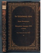 Vor Fünfundzwanzig Jahren:
Eigene Erinnerungen aus der Okkupations-Kampagne 1878 in Bosnien.