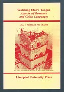 Watching One's Tongue:
Aspects of Romance and Celtic Languages (Liverpool University Press - Studies in European Regional Cultures).