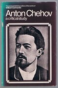 Anton Chehov [Chekhov]:
A Critical Study.  Preface by Michael Holroyd. Definitive revised collected edition.