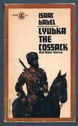 Lyubka the Cossack:
And Other Stories. A Signet Classic CT203. A New Translation with an Afterword by Andrew R. MacAdndrew.